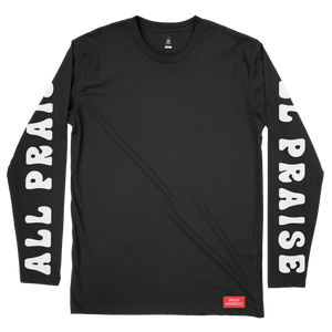 Long Sleeve T-Shirt - All Praise